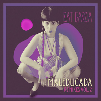 Maleducada Remixes Vol. 2